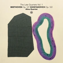 Alma Quartet, CD THE LATE QUARTETS VOL. 1: BEETHOVEN OP. 127 - SHOSTAKOVICH OP. 122