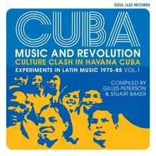 Cuba: Music and Revolution: Culture Clash In Havana: Experiments In Latin Music 1975-85 Vol. 1 thumbnail