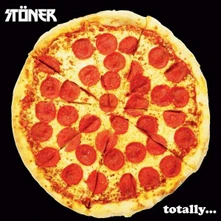 Stöner, Vinyl TOTALLY