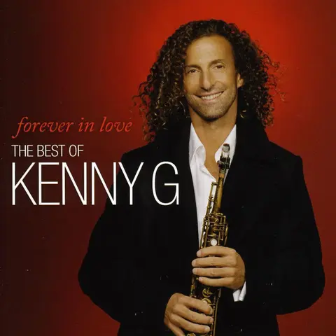 Forever In Love (The Best Of Kenny G)