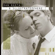 Dan Bárta, CD & Illustratosphere - Kráska a zvířený prach
