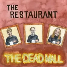 Dead Mall, Vinyl THE RESTAURANT