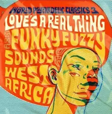 Vinyl WORLD PSYCHEDELIC CLASSICS 3 - LOVE'S A REAL THING