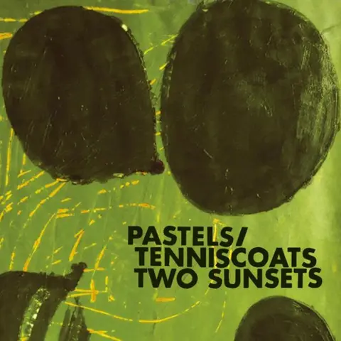 The Pastels – CD TWO SUNSETS