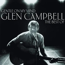Glen Campbell, Vinyl Gentle On My Mind: The Best Of