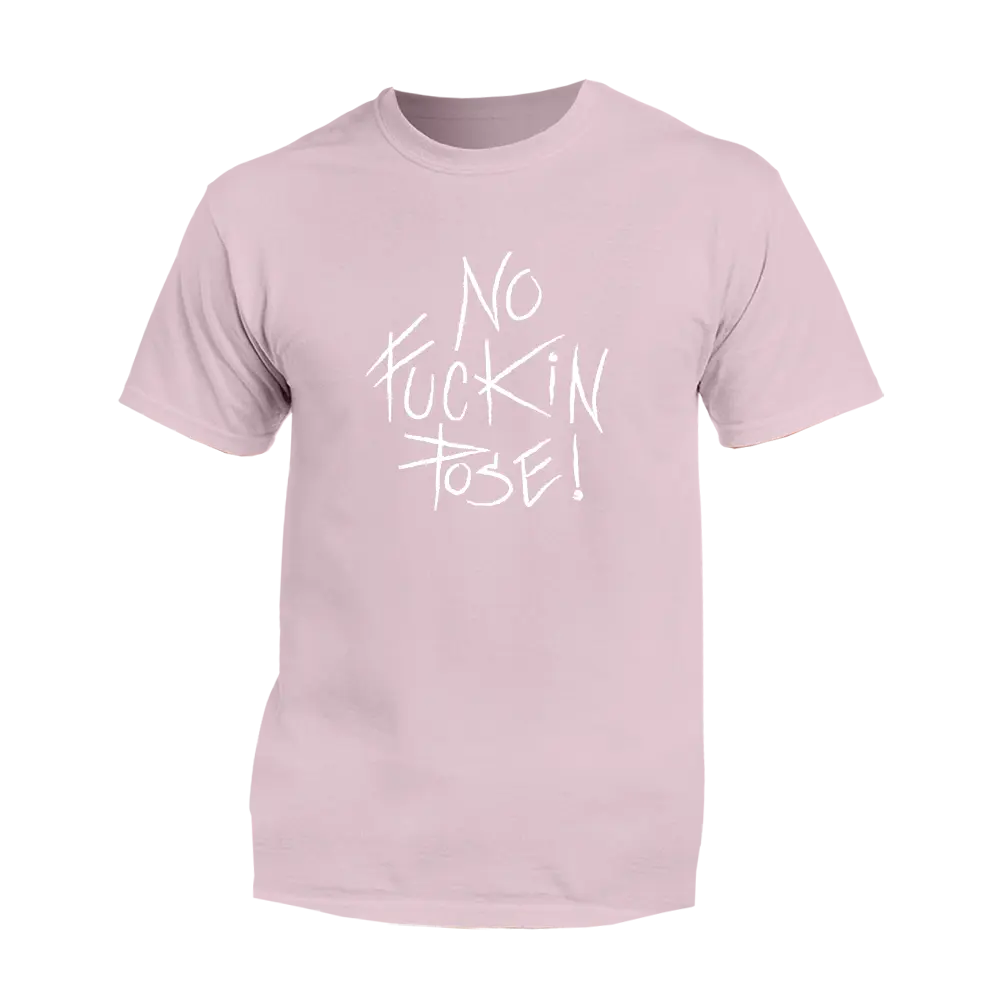 No Fuckin Pose