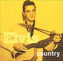 Elvis Presley, CD ELVIS COUNTRY
