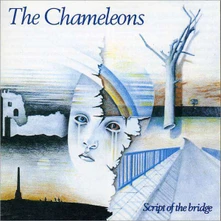 Vinyl CHAMELEONS - SCRIPT OF THE BRIDGE