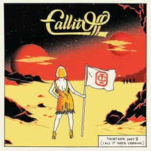 THIRTEEN PART II (CALL IT OFF'S VERSION) (CD)