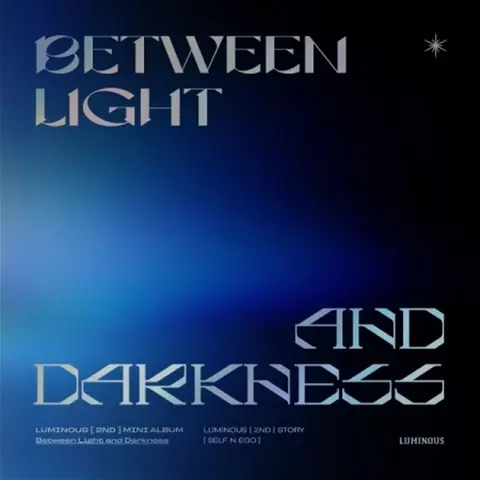 Luminous – CD Between Light and Darkness (Self N Ego)