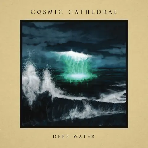 Cosmic Cathedral – Vinyl Deep Water