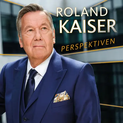 Roland Kaiser – CD Perspektiven