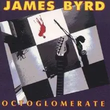 James Byrd – OCTOGLOMERATE (CD)