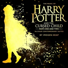 CD The Music Of Harry Potter And The Cursed Child Parts One And Two In Four Contemporary Suites