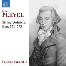Pettman Ensemble – PLEYEL: STRING QUINTETS, BEN. 271 273 (CD)