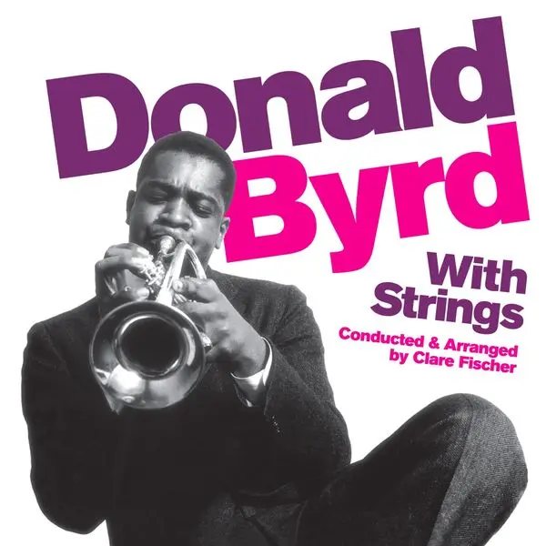Donald Byrd – WITH STRINGS (CD)