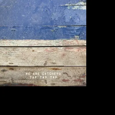 We Are Catchers – TAP TAP TAP (Vinyl)