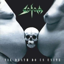 Sodom, CD Til Death Do Us Unite