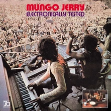 Mungo Jerry, CD ELECTRONIALLY TESTED