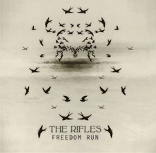CD RIFLES - FREEDOM RUN