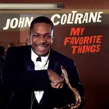 John Coltrane – My Favorite Things (20th Century Masterworks Label) (CD)