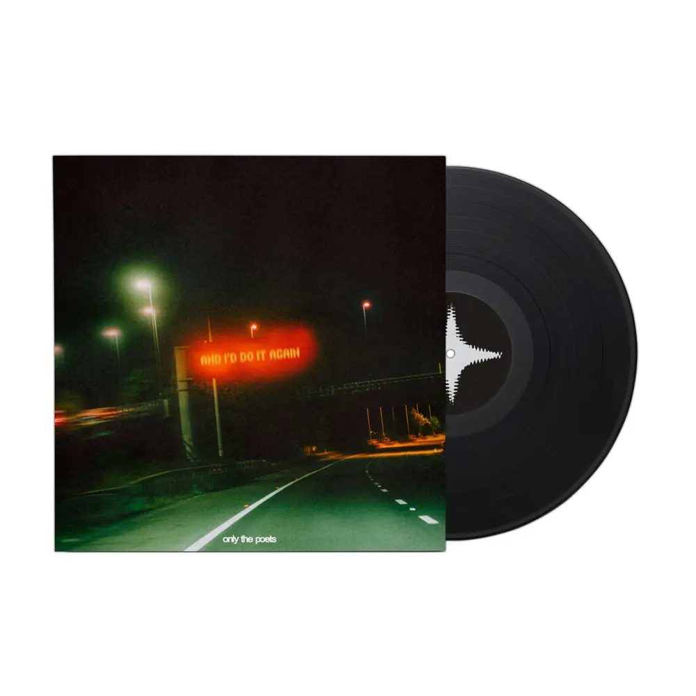 Only The Poets – AND I'D DO IT AGAIN (Vinyl)