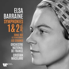 Orchestre National de France, CD ELSA BARRAINE: SYMPHONIES NO. 1 & 2, LES TZIGANES, SONG-KOI