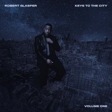 Robert Glasper, Vinyl KEYS TO THE CITY VOLUME 1