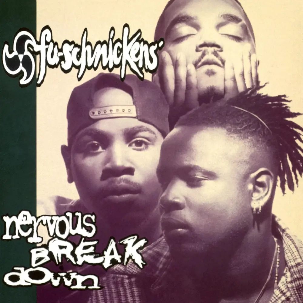 Fu-Schnickens – NERVOUS BREAKDOWN (Vinyl) 1