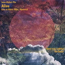 Jean-Michel Pilc, CD MICHEL - ALIVE