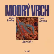 & Ivan Štrpka - Modrý vrch thumbnail