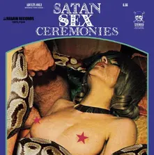Vinyl SATAN SEX CEREMONIES