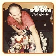 Mondo Generator, Vinyl COCAINE RODEO