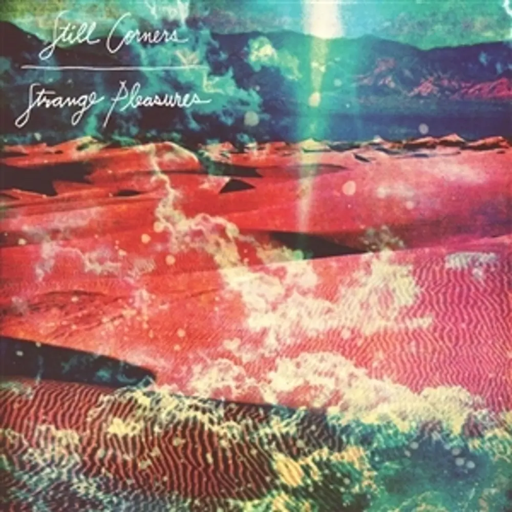 Still Corners – STRANGE PLEASURES (CD)