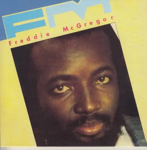Freddie McGregor – CD FM