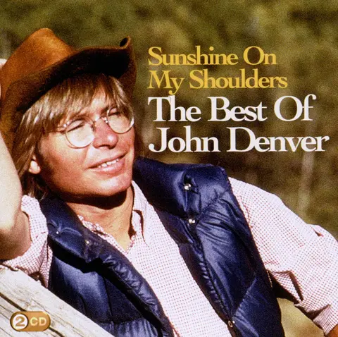 CD Sunshine On My Shoulders: The Best Of John Denver