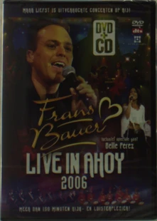 Frans Bauer, DVD LIVE IN AHOY 2006