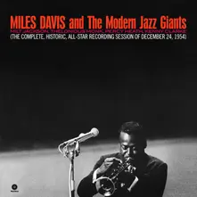 Vinyl Miles Davis And The Modern Jazz Giants (The Complete, Historic, All-Star Recording Session Of December 24,1954)