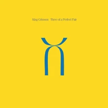 Vinyl KING CRIMSON - THREE OF A PERFECT PAIR