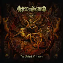 Reject The Sickness – WEIGHT OF SILENCE (CD)