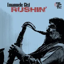 Emanuele Cisi – RUSHIN' (Vinyl)
