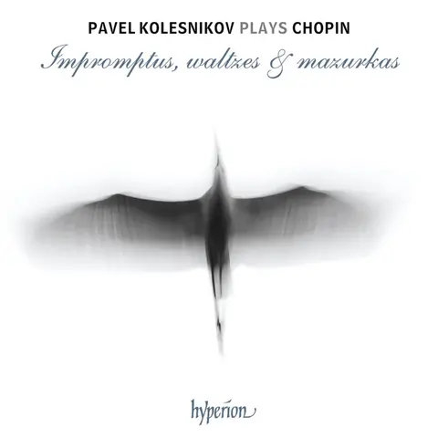 Pavel Kolesnikov – CD CHOPIN: IMPROMPTUS WALTZES & MAZURKAS