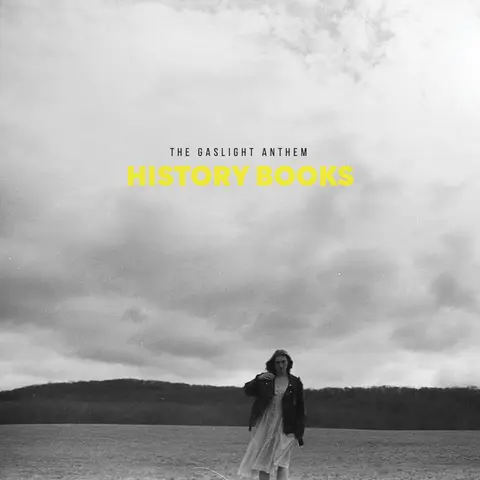 The Gaslight Anthem – CD HISTORY BOOKS