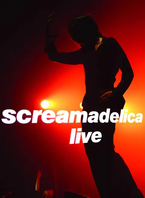 SCREAMADELICA LIVE