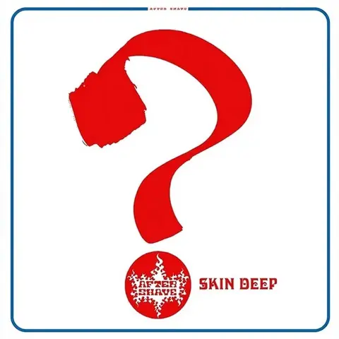 After Shave – Vinyl SKIN DEEP