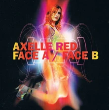 Axelle Red, Vinyl FACE A / FACE B