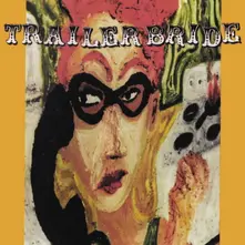 TRAILER BRIDE (CD)
