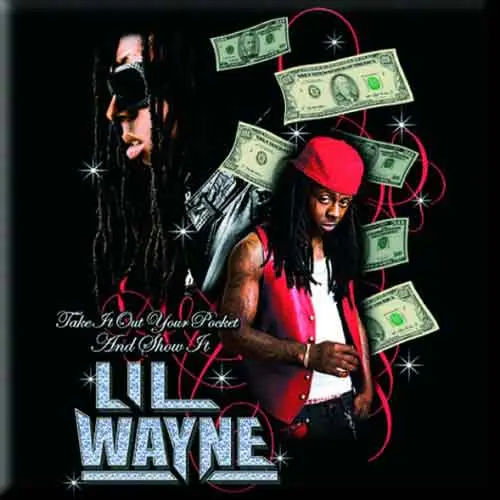 Lil Wayne – Take It Out Your Pocket (Magnetka)