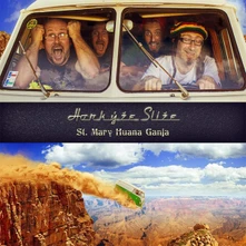 Horkýže Slíže, Vinyl St. Mary Huana Ganja