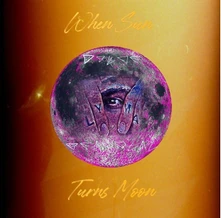 CD WHEN SUN TURNS MOON